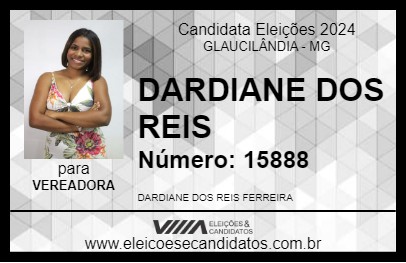 Candidato DARDIANE DOS REIS 2024 - GLAUCILÂNDIA - Eleições