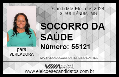 Candidato SOCORRO DA SAÚDE 2024 - GLAUCILÂNDIA - Eleições