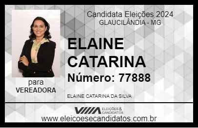 Candidato ELAINE CATARINA 2024 - GLAUCILÂNDIA - Eleições