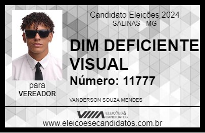 Candidato DIM DEFICIENTE VISUAL 2024 - SALINAS - Eleições