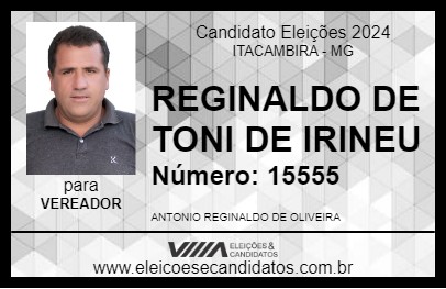 Candidato REGINALDO DE TONI DE IRINEU 2024 - ITACAMBIRA - Eleições