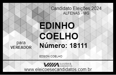 Candidato EDINHO COELHO 2024 - ALFENAS - Eleições