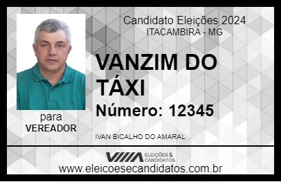 Candidato VANZIM DO TÁXI 2024 - ITACAMBIRA - Eleições