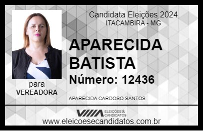 Candidato APARECIDA BATISTA 2024 - ITACAMBIRA - Eleições