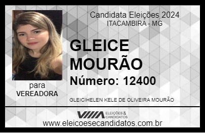 Candidato GLEICE MOURÃO 2024 - ITACAMBIRA - Eleições