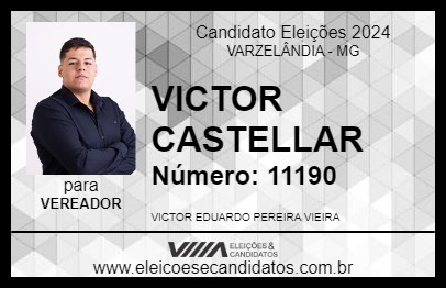 Candidato VICTOR CASTELLAR 2024 - VARZELÂNDIA - Eleições