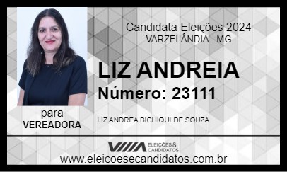 Candidato LIZ ANDREIA 2024 - VARZELÂNDIA - Eleições