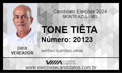 Candidato TONE TIÊTA 2024 - MONTE AZUL - Eleições