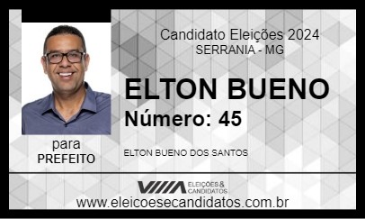 Candidato ELTON BUENO 2024 - SERRANIA - Eleições