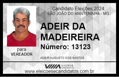 Candidato ADEIR DA MADEIREIRA 2024 - SÃO JOÃO DO MANTENINHA - Eleições