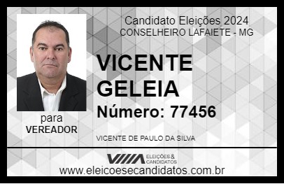 Candidato VICENTE GELEIA 2024 - CONSELHEIRO LAFAIETE - Eleições