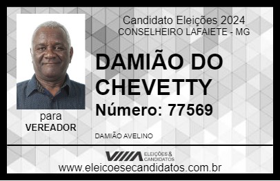 Candidato DAMIÃO DO CHEVETTY 2024 - CONSELHEIRO LAFAIETE - Eleições