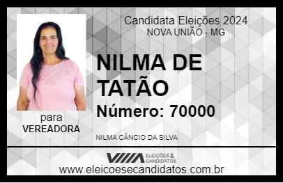 Candidato NILMA DE TATÃO 2024 - NOVA UNIÃO - Eleições