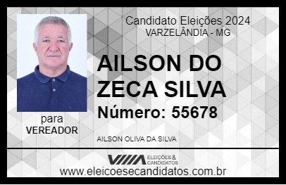 Candidato AILSON DO ZECA SILVA 2024 - VARZELÂNDIA - Eleições