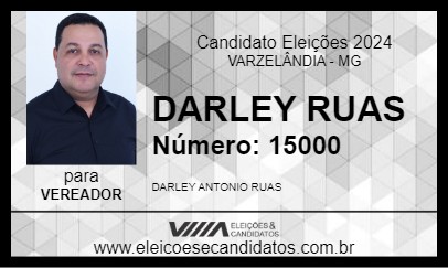 Candidato DARLEY RUAS 2024 - VARZELÂNDIA - Eleições