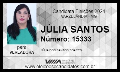 Candidato JÚLIA SANTOS 2024 - VARZELÂNDIA - Eleições