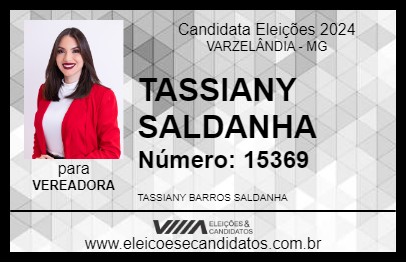 Candidato TASSIANY SALDANHA 2024 - VARZELÂNDIA - Eleições