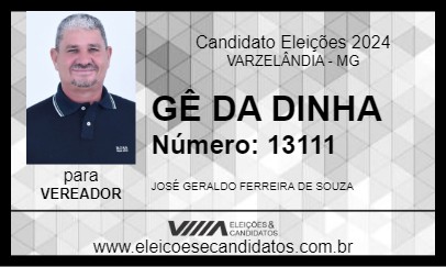 Candidato GÊ DA DINHA 2024 - VARZELÂNDIA - Eleições