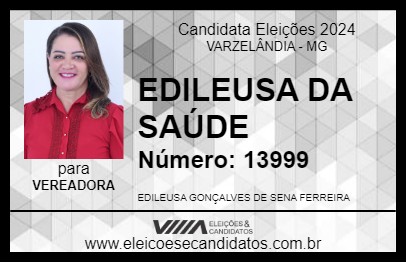 Candidato EDILEUSA DA SAÚDE 2024 - VARZELÂNDIA - Eleições