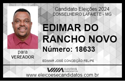 Candidato EDIMAR DO RANCHO NOVO 2024 - CONSELHEIRO LAFAIETE - Eleições