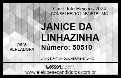 Candidato JANICE DA LINHAZINHA 2024 - CONSELHEIRO LAFAIETE - Eleições