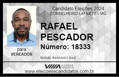 Candidato RAFAEL PESCADOR 2024 - CONSELHEIRO LAFAIETE - Eleições