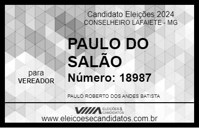 Candidato PAULO DO SALÃO 2024 - CONSELHEIRO LAFAIETE - Eleições