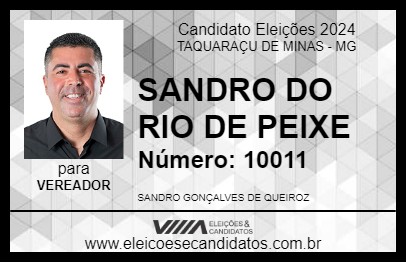 Candidato SANDRO DO RIO DE PEIXE 2024 - TAQUARAÇU DE MINAS - Eleições