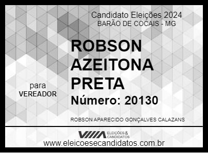 Candidato ROBSON AZEITONA PRETA 2024 - BARÃO DE COCAIS - Eleições