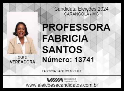 Candidato PROFESSORA FABRICIA SANTOS 2024 - CARANGOLA - Eleições