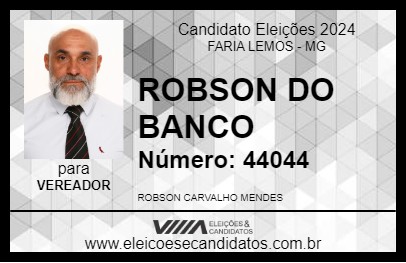 Candidato ROBSON DO BANCO 2024 - FARIA LEMOS - Eleições