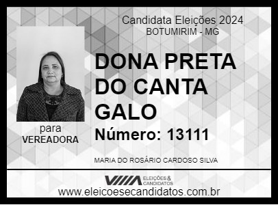 Candidato DONA PRETA DO CANTA GALO 2024 - BOTUMIRIM - Eleições