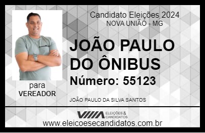 Candidato JOÃO PAULO DO ÔNIBUS 2024 - NOVA UNIÃO - Eleições