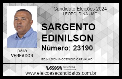 Candidato SARGENTO EDINILSON 2024 - LEOPOLDINA - Eleições