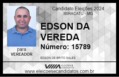 Candidato EDSON DA VEREDA 2024 - IBIRACATU - Eleições