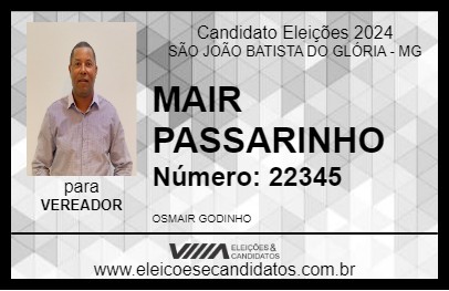 Candidato MAIR PASSARINHO 2024 - SÃO JOÃO BATISTA DO GLÓRIA - Eleições