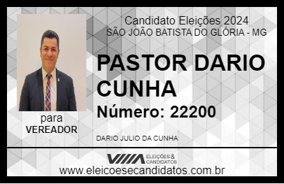 Candidato PASTOR DARIO CUNHA 2024 - SÃO JOÃO BATISTA DO GLÓRIA - Eleições