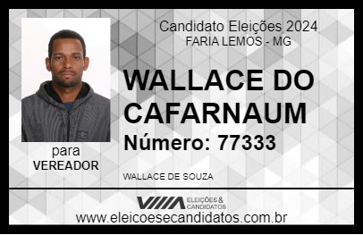 Candidato WALLACE DO CAFARNAUM 2024 - FARIA LEMOS - Eleições