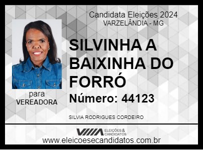 Candidato SILVINHA A BAIXINHA DO FORRÓ 2024 - VARZELÂNDIA - Eleições