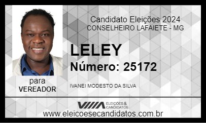 Candidato LELEY  2024 - CONSELHEIRO LAFAIETE - Eleições