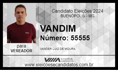 Candidato VANDIM 2024 - BUENÓPOLIS - Eleições