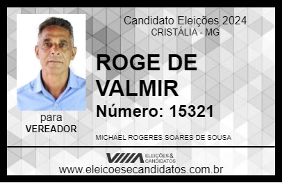 Candidato ROGE DE VALMIR 2024 - CRISTÁLIA - Eleições