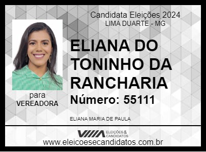 Candidato ELIANA DO TONINHO DA RANCHARIA 2024 - LIMA DUARTE - Eleições