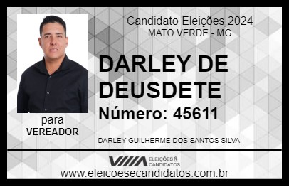 Candidato DARLEY DE DEUSDETE 2024 - MATO VERDE - Eleições