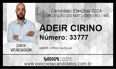 Candidato ADEIR CIRINO 2024 - CONCEIÇÃO DO MATO DENTRO - Eleições