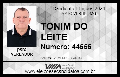 Candidato TONIM DO LEITE 2024 - MATO VERDE - Eleições