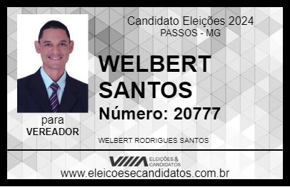 Candidato WELBERT SANTOS 2024 - PASSOS - Eleições