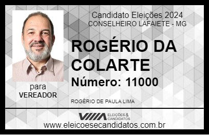 Candidato ROGÉRIO DA COLARTE 2024 - CONSELHEIRO LAFAIETE - Eleições