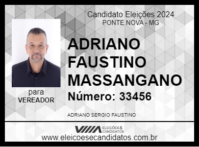 Candidato ADRIANO FAUSTINO MASSANGANO 2024 - PONTE NOVA - Eleições