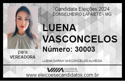 Candidato LUENA VASCONCELOS 2024 - CONSELHEIRO LAFAIETE - Eleições